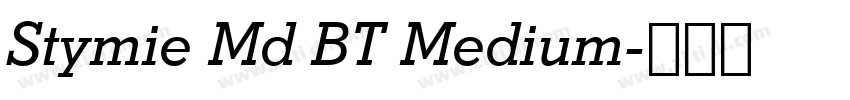 Stymie Md BT Medium字体转换 Stymie Md BT Medium字体转换